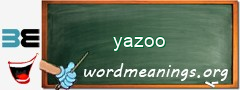 WordMeaning blackboard for yazoo